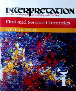 INTERPRETATION: FIRST AND SECOND CHRONICLES
